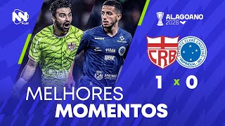 Melhores momentos COMPLETO - CRB 1 X 0 CRUZEIRO-AL | Campeonato Alagoano 2026