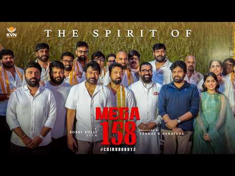 The Spirit of MEGA 158 - Shoot Begins | Megastar Chiranjeevi | Bobby Kolli