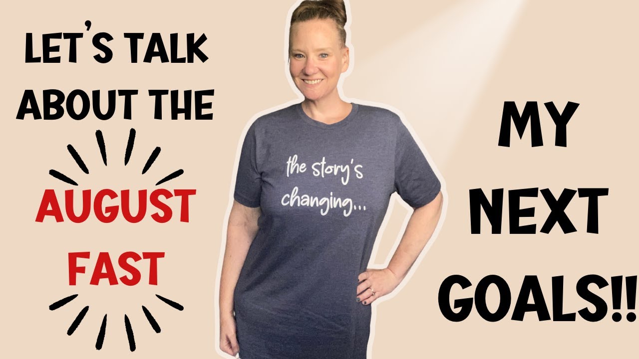 August Fast My Keto Weight Loss Goals Moving Forward How is your