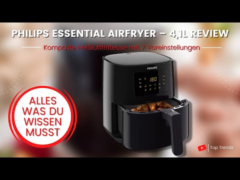 Philips Essential Airfryer 4,1 Liter Review - ALLES was Du wissen musst
