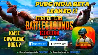 PUBG INDIA BETA LEAKED ? PUBG MOBILE INDIA BETA VERSION OUT ? HOW TP DOWNLOAD PUBG INDIA BETA ?