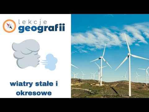 Wideo: Rodzaje wiatrów: ogólne wzorce