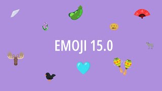 🪇 The New Emojis in Emoji 15.0