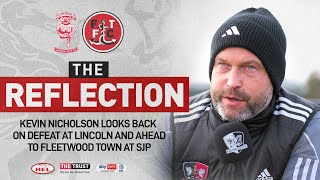 🗣️ The Reflection: Lincoln City // Fleetwood Town | Exeter City Football Club