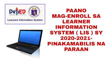 PAANO MAG- ENROLL SA LEARNER INFORMATION SYSTEM ( LIS ) SY 2020-2021 - PINAKAMABILIS NA PARAAN