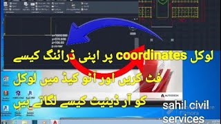 How to fit Drawing plan on local coordinates in Autocad 2021