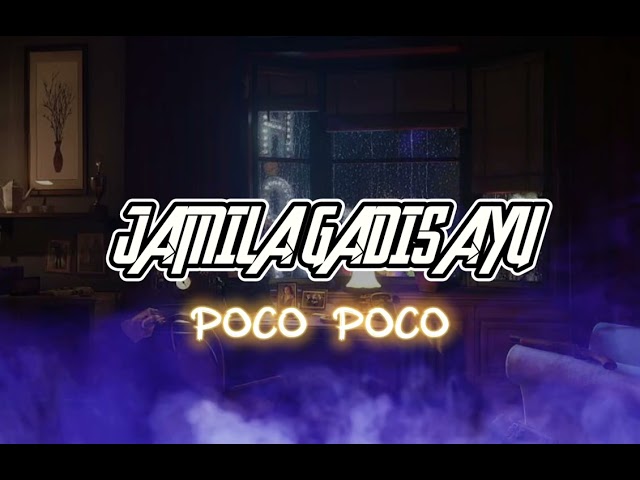 Viral tiktok Poco Poco _ Jamila Gadis Ayu [ Remix ] DhfnzWallker new2k23 class=