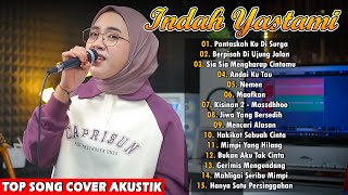 Download lagu Musik Penyemangat Kerja | Indah yastami Full Album - Pantaskah Ku Di Surga , Berpisah Di Ujung Jalan