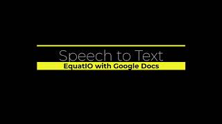 Using EquatIO speech input feature with a google doc