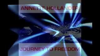 &quot;Journey to Freedom&quot; | Annette Hollander - Liquid Fusion® Video