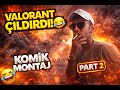 Valorant Funniest Moments 2 😂 | Komik Editler, Failler &amp; Efsane Clutchlar
