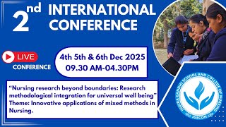 LIVE DAY-1 I Nursing Research Beyond Boundaries 2025 | 2nd International Conference