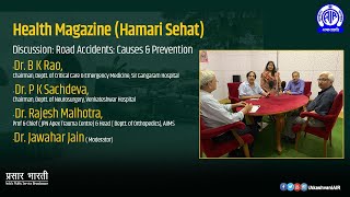 Health Magazine - Hamari Sehat II Road Accidents : Prevention & Causes