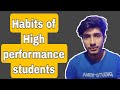 Daily habits of high performance students  habits of top students how to study betterutsabojha