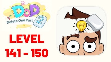 DOP 2: Delete One Part Level 141-150 Gameplay Walkthrough (iOS - Android)