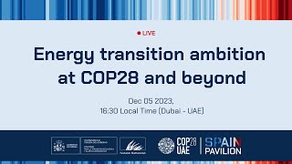 Energy transition ambition at COP28 and beyond