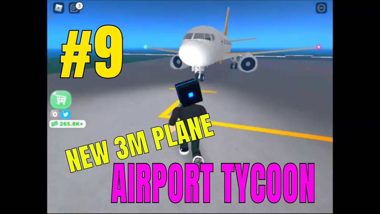 MY NEW 3M PLANE AIRPORT TYCOON ROBLOX 9 YouTube