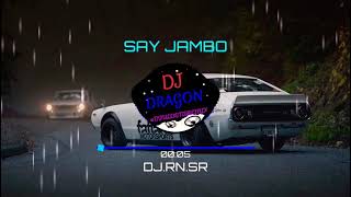 DJ RN SR SAY JAMBO