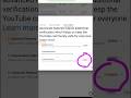 youtube video verification disable, youtube video verification disabled problem ? video verification