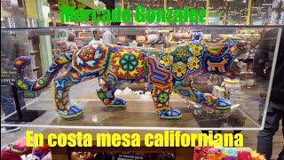 MERCADO GONZALEZ COSTA MESA CALIFORNIA