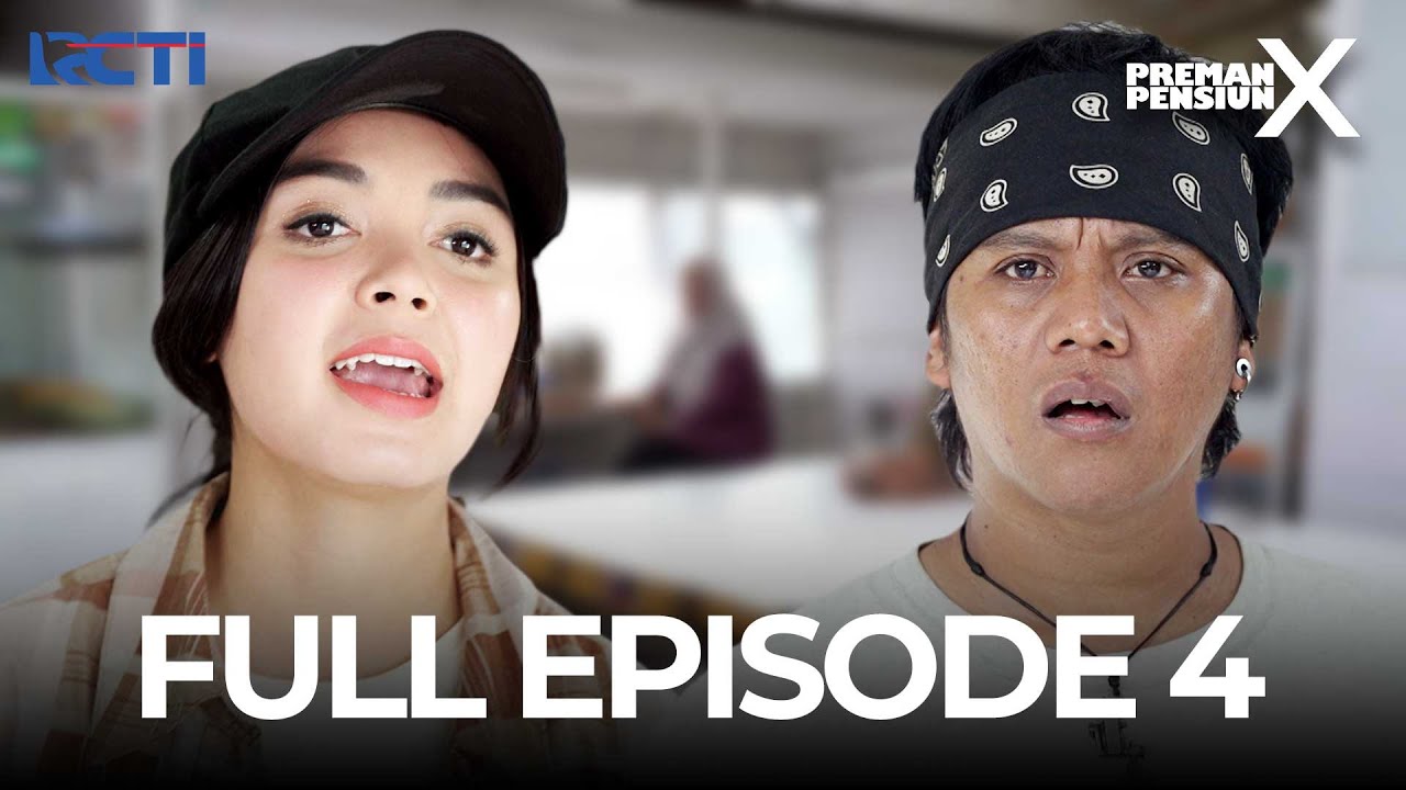 FULL EPISODE 4 PREMAN PENSIUN X | DRAMA TERBAIK