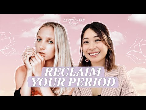 How to connect with your period | The Lavendaire Lifestyle