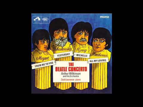 Zack Laurence — Arthur Wilkinson And His Orchestra - The Beatle Concerto EP (B)