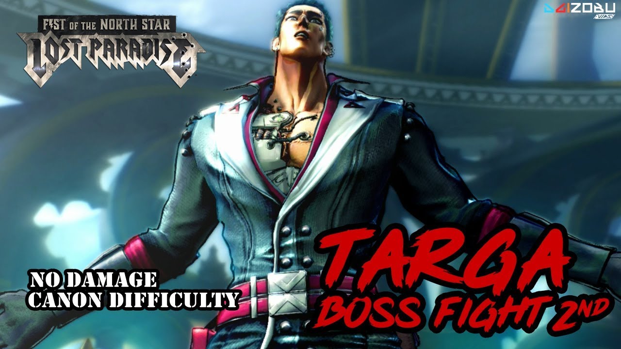 fist of the north star lost paradise kenshiro vs targa, fist ...