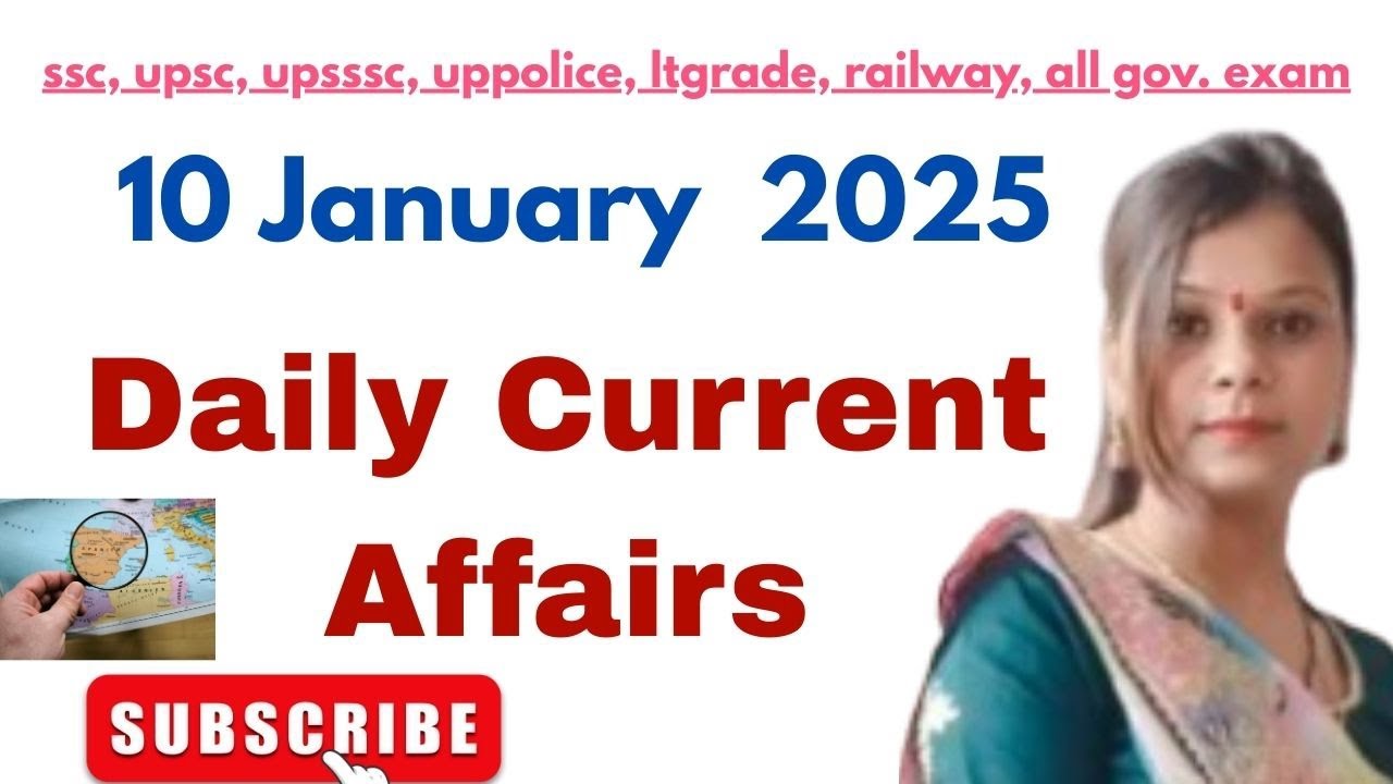 10 January  2025 Most Expected GK Questions | Current Affairs Quiz for All Exams!