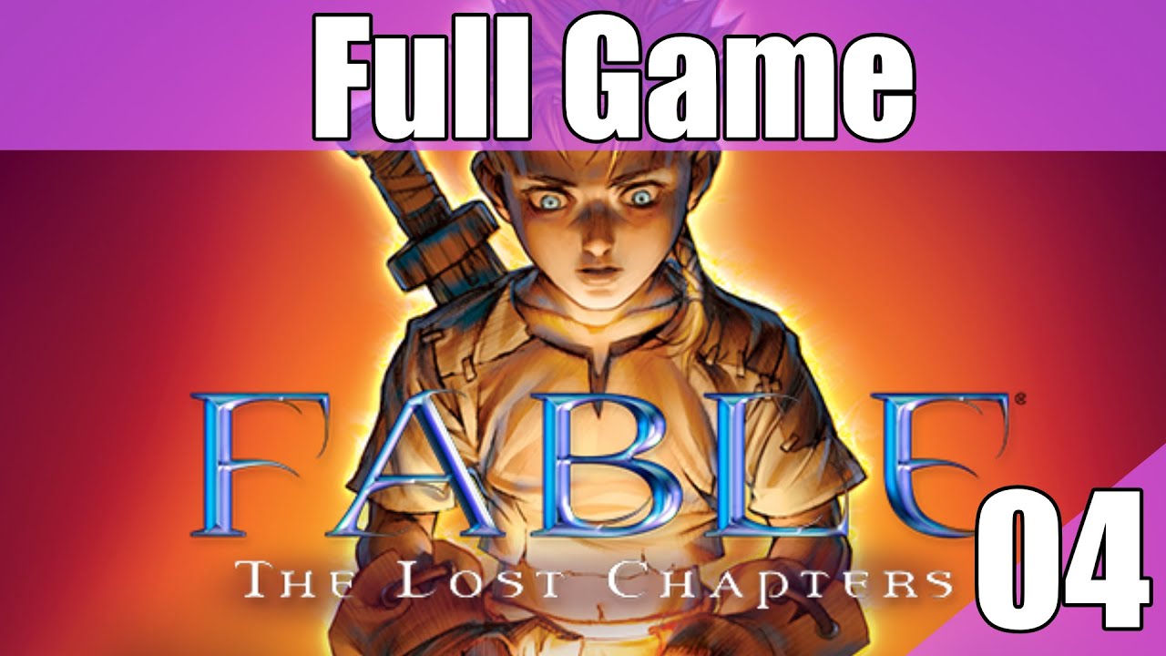Fable The Lost Chapters [Original] 100% Walkthrough No Commentary Gameplay Part 4