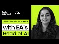 How to Move Innovation From Lab to Market | ft. Farah Ali @ElectronicArts | #TechUnhinged