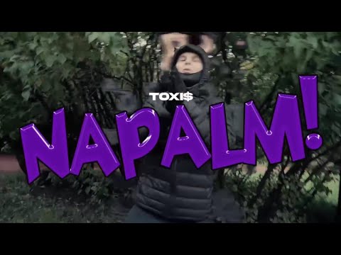 Toxi$ - NAPALM! (Snippet 08.10.2022)
