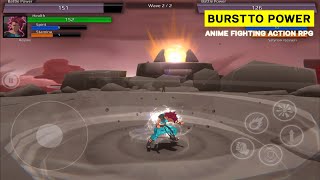 Burst to Power - Anime Fighting Action RPG (Android/iOS) screenshot 4