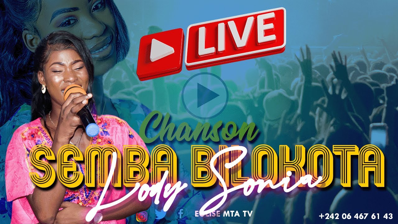 LIVE : SONIA LODY _SEMBA BILOKOTA_ AU MINISTÈRE DU TEMPS DES APÔTRES