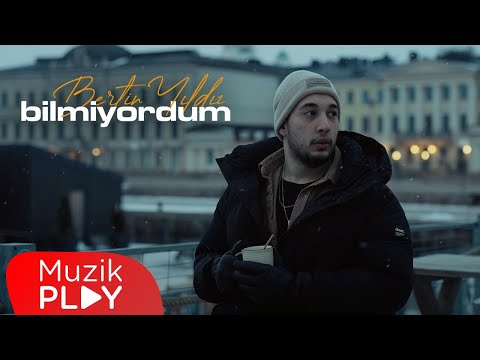 Bertin Yıldız - Bilmiyordum (Official Video)