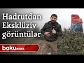 Hadrutdan Eksklüziv Görüntülər - Baku TV