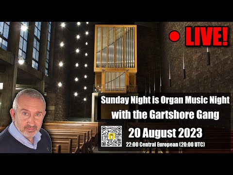 Sunday Night is Organ Music Night with the Gartshore Gang | 20 August 2023