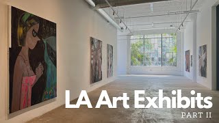Exploring LA Art Exhibits: Part II