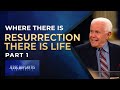 Where there is resurrection there is life part 1  jesse duplantis