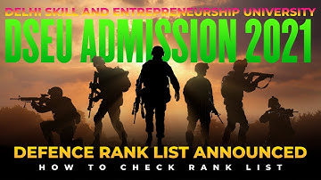 DSEU Admission 2021: Defence Rank List Annouced | How To Check Rank List