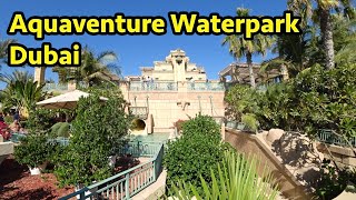 Aquaventure Waterpark Dubai  Atlantis The Palm