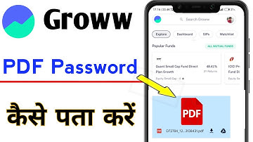 How to find PDF password of Groww app | How to open PDF in Groww