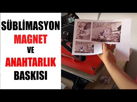 SÜBLİMASYON MAGNET VE ANAHTARLIK BASKISI NASIL YAPILIR? | PARA KAZANDIRAN TİCARİ SIRLAR