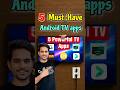 2025 के 5 ज़रूरी Android TV Apps | हर Smart TV यूज़र के लिए Must-Have!