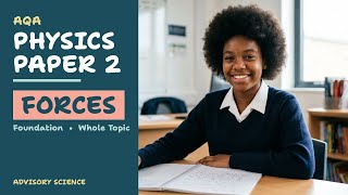 AQA GCSE Physics Paper 2: FORCES | Whole Topic in 20 Minutes | Foundation Revision