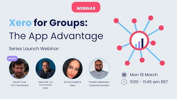 Launch Webinar: Xero for Groups, The App Advantage