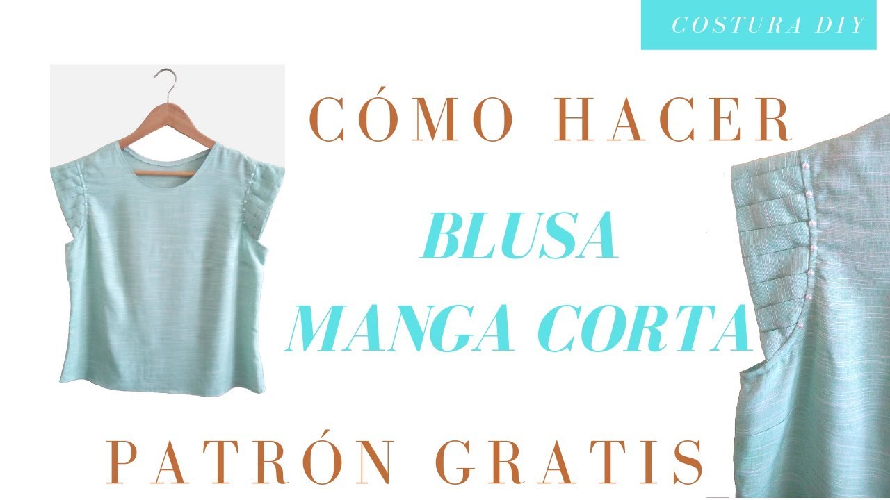 Como Hacer Blusa Con Manga Corta Costura Diy Taller De Costura