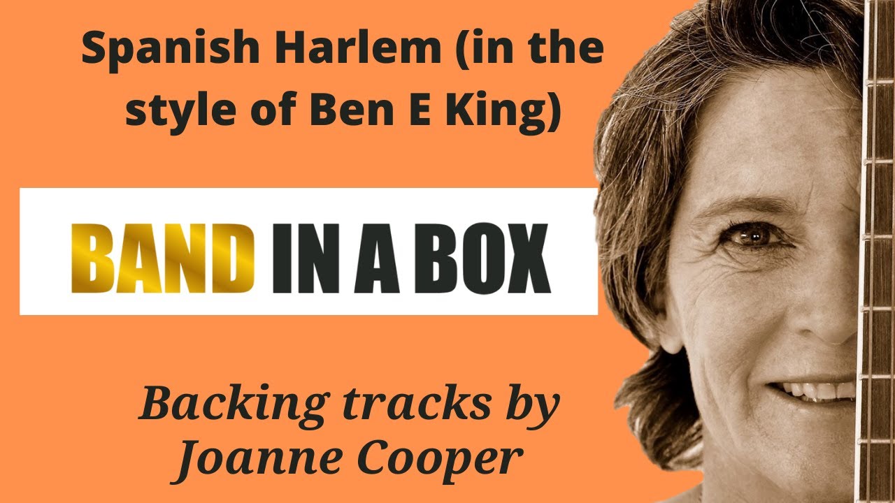 Spanish Harlem (in the style of Ben E King) Band-in-a-box backing track with chords and lyrics