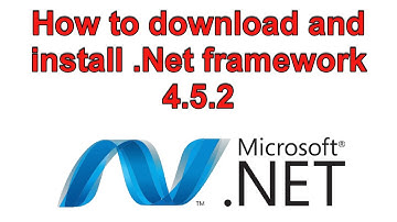 How to download and install .Net framework 4.5.2