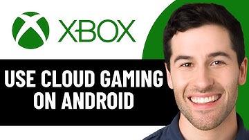 HOE XBOX CLOUD GAMING TE GEBRUIKEN OP ANDROID 2025! (VOLLEDIGE GIDS)